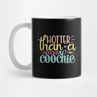 Hotter Than A Hoochie Coochie 90s Country Music Trendy Summer Mug